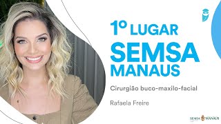 Concurso SEMSA Manaus Batepapo com 1ª colocada em Odonto Rafaela Freire [upl. by Morrie]