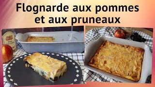 Flognarde aux pommes et aux pruneaux 177 [upl. by Natalie]