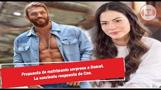 Propuesta de matrimonio sorpresa a Demet La sonriente respuesta de Can [upl. by Jamin53]