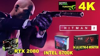 HITMAN 2 RTX 2080 4K BENCHMARK [upl. by Iem]