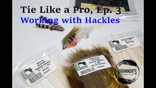 Tie Like a Pro Ep 3 Working with Hackles [upl. by Hurlee]