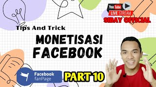 LIVE 🔴 TIPS Monetisasi Facebook Pro dan Fanpage Part 10 [upl. by Gnes]