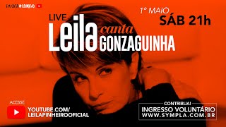 Live LEILA canta GONZAGUINHA  01052021 21h00 EmCasa Comigo [upl. by Gasper]