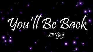 Lil Tjay  Youll Be Back Lyrics [upl. by Eihcir]