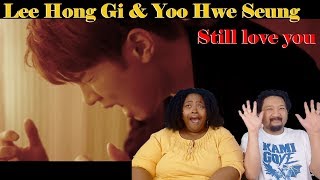 Lee Hong Gi amp Yoo Hwe Seung Still Love You MV  Married Couple Reaction [upl. by Anaeel]