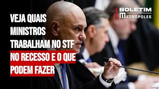 Veja quais ministros trabalham no STF no recesso e o que podem fazer [upl. by Ardnasac]