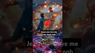 Jesus you love me too much oohgospelmusic shortvideo viral [upl. by Agata895]