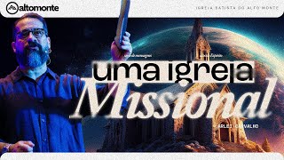 UMA IGREJA MISSIONAL  Arlei Carvalho  ATOS 1313 [upl. by Attekram436]