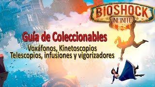 Bioshock Infinite Remastered  Guía de coleccionables All Collectibles Locations [upl. by Eldrid286]