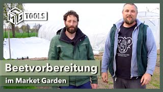 Beetvorbereitung im Market Garden  Broadfork Tilther Rechen Markierwalze  Market Garden Tools [upl. by Nevla]