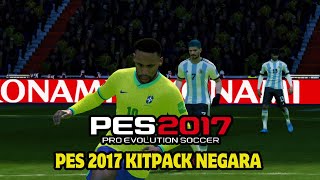 PES 2017 KITPACK NEGARA REVIEW amp DOWNLOAD [upl. by Loginov]