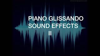 PIANO GLISSANDO SOUND EFFECTS II [upl. by Kenward31]