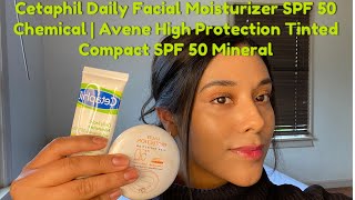 Cetaphil Daily Facial Moisturizer SPF 50 amp Avene Mineral Tinted Compact SPF 50  GRWM [upl. by Kcirted]