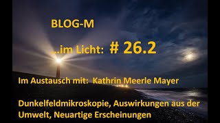 Blog M im Licht 26 2 [upl. by Whitehurst]