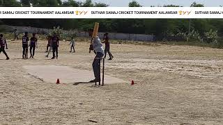 SUTHAR SAMAJ CRICKET TOURNAMENT AALAMSAR AALAMSAR VS JANGID BROTHERS [upl. by Ytomit]