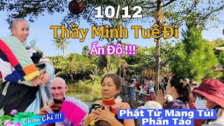 Thầy Minh Tuệ Đi Ấn Độ Nữ Phật Tử Mang Túi Phấn Tảo Nói Câu Ai Cũng Nghẹn [upl. by Nylyaj97]