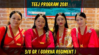 38 GR Gorkha Regiment ⚔️ Teej Program 2081 [upl. by Etnomal]