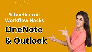 OneNote  Outlook im Zusammenspiel organisieren amp Produktivität steigern [upl. by Studdard647]