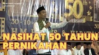 NASIHAT 50 TAHUN PERNIKAHAN  Ustadz Abdul Somad [upl. by Ani]