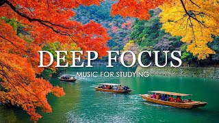 Deep Focus Music To Improve Concentration  12 Hours of Ambient Study Music to Concentrate 787 [upl. by Einal]