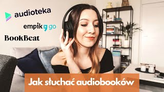 Jak zacząć słuchać audiobooków  Lista 5 aplikacji [upl. by Nosreip]