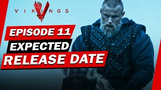 Vikings Season 6 Episode 11 Release Date when it will happen [upl. by Yenahteb]