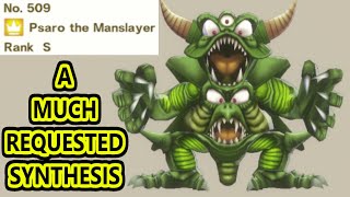 Psaro The Manslayer Synthesis In Dragon Quest Monsters The Dark Prince [upl. by Haididej]