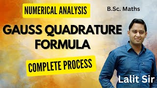 Gauss Quadrature Formula  Complete Process  Numerical Analysis [upl. by Devona205]