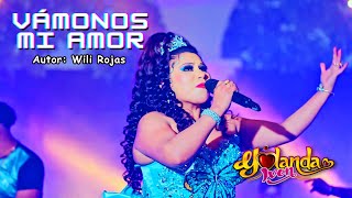 ♫ Vámonos Mi Amor  Yolanda Ivón  Video Oficial  HUAYNO Sureño Peruano  2024 🥰 [upl. by Racso]