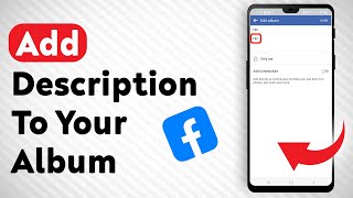 How To Add Description To Your Album On Facebook  Full Guide [upl. by Dnarud]