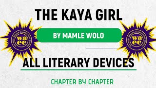 The Kaya Girl  Literary Devices  Chapter by Chapter [upl. by Ymerrej264]