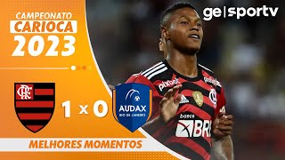 FLAMENGO 1 X 0 AUDAXRJ  MELHORES MOMENTOS  5ª RODADA CARIOCA 2023  geglobo [upl. by Nilson]