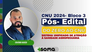 PÓSEDITAL CNU 2024 Sistema Unificado de Atenção à Sanidade Agropecuária  Com Edivânio Araújo [upl. by Whitaker]