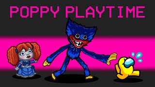 NEW POPPY PLAYTIME Mod in Among Us [upl. by Varden]