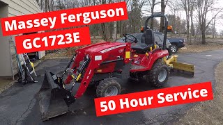 Massey Ferguson GC1723E  50 Hour Service  Maintenance Amateur Homesteading [upl. by Mcafee]