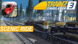 Trainz Simulator 3  SCENIC RIDE  iOS  Android High Graphics Gameplay [upl. by Florella]