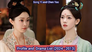 Song Yi and Chen Yao  Profile and Drama List 2024  2013 [upl. by Lynde464]