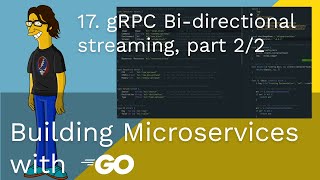 17 gRPC Bidirectional streaming part 22 [upl. by Lagas451]