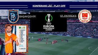 Avrupa Konferans Ligi Playoff  Başakşehir 20 St Patricks  Canlı Anlatım [upl. by Neirod905]