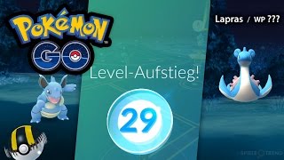 Level 29 perfektes 100 IV Dratini und nochmal Lapras  Lets Play Pokémon GO Deutsch 055 [upl. by Enairda]