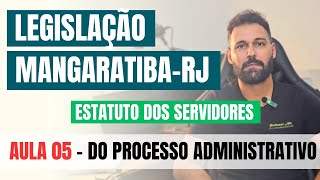 Legislação de MangaratibaRJ 2024Estatuto dos Servidoresparte 5 de 5Do Processo Administrativo [upl. by Selmner]