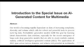 Introduction to the Special Issue on AI Generated Content for Multimedia [upl. by Flowers153]