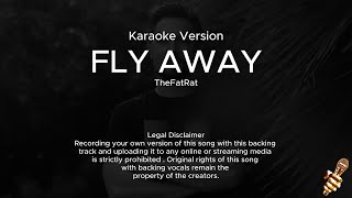 TheFatRat  Fly Away Karaoke Version feat Anjulie [upl. by Kania390]