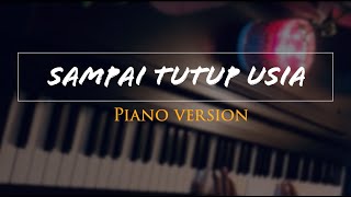 Angga Candra  Sampai Tutup Usia Piano Version [upl. by Akoyn541]