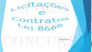 Licitações e contratos  Lei 866693 [upl. by Ettenna]