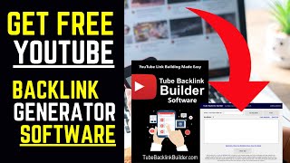 Free YouTube Backlink Generator Software [upl. by Esilenna203]