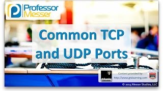 Common TCP and UDP Ports  CompTIA A 220901  24 [upl. by Alegnasor]