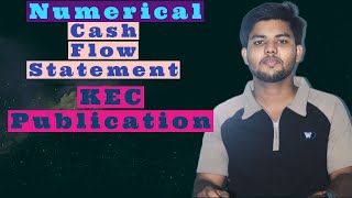 3 Cash Flow Statement Class  12  Part 3  KEC Publication [upl. by Mercado]