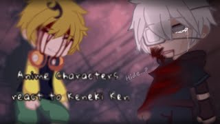 Anime Characters React to Keneki Ken × Angst 11 × Tokyo Ghoul [upl. by Einnor]