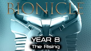 BIONICLE Year 8  The Rising 2008 [upl. by Nirel]